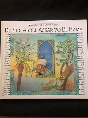 Bild des Verkufers fr Dr Sidi Abdel Assar vo El Hama. zum Verkauf von Libretto Antiquariat & mundart.ch