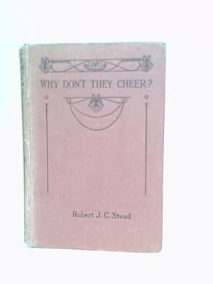 Image du vendeur pour Why Don't They Cheer? mis en vente par World of Rare Books