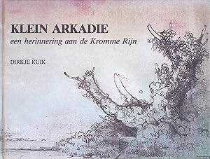 Bild des Verkufers fr Klein Arkadi: Een herinnering aan de Kromme Rijn *GESIGNEERD* zum Verkauf von Klondyke