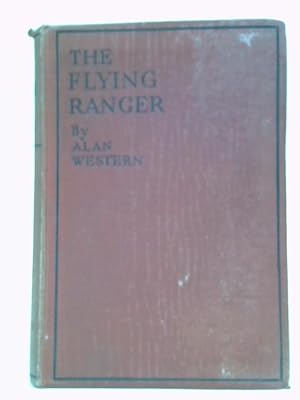 Image du vendeur pour The Flying Ranger mis en vente par World of Rare Books