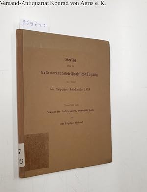 Bericht über die erste verkehrswirtschaftliche Tagung aus Anlaß der Leipziger Herbstmesse 1935