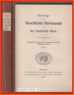 Imagen del vendedor de Beitrge zur Geschichte Dortmunds und der Grafschaft Mark. Band XVIII. (18) a la venta por Antiquariat Basler Tor