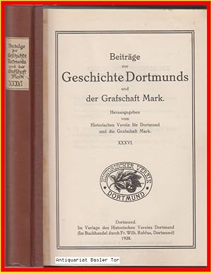 Imagen del vendedor de Beitrge zur Geschichte Dortmunds und der Grafschaft Mark. Band XXXVI (36) a la venta por Antiquariat Basler Tor