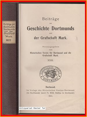 Beiträge zur Geschichte Dortmunds und der Grafschaft Mark. Band XXIII. (23)