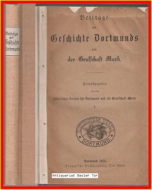 Beiträge zur Geschichte Dortmunds und der Grafschaft Mark. Band I. (1)