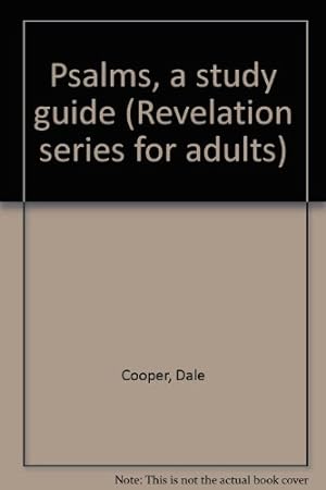 Seller image for Psalms, a study guide (Revelation series for adults) for sale by Redux Books
