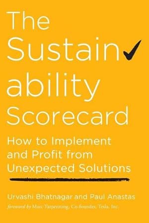 Bild des Verkufers fr The Sustainability Scorecard : How to Implement and Profit from Unexpected Solutions zum Verkauf von AHA-BUCH GmbH