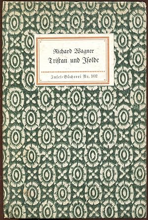 Tristan und Isolde [= Insel-Bücherei; 102]