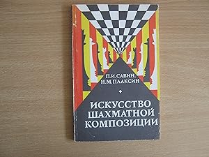 Seller image for Iskusstvo Shakhmatnoy Kompozitsy ( the Art of Chess Composition) for sale by Glynn's Books