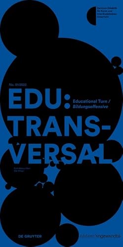 Bild des Verkufers fr EDU:TRANSVERSAL No. 01/2022 : Educational Turn / Bildungsoffensive zum Verkauf von AHA-BUCH GmbH