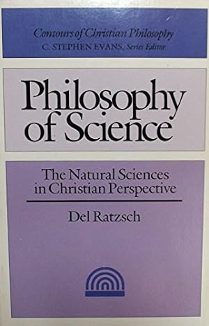 Immagine del venditore per Philosophy of Science: The Natural Sciences in Christian Perspective venduto da Redux Books