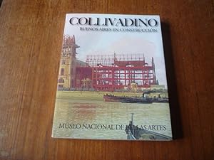 Seller image for Collivadino: Buenos Aires En Construccion for sale by Peter Rhodes