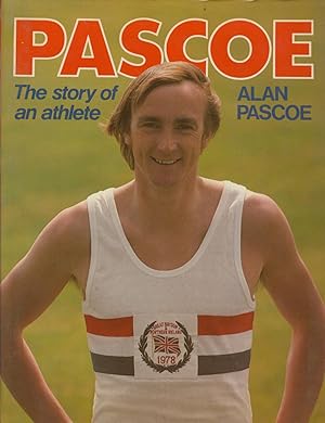 Seller image for PASCOE. THE STORY OF AN ATHLETE for sale by Sportspages