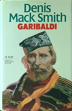 Bild des Verkufers fr Garibaldi. Una grande vita in breve zum Verkauf von Librodifaccia