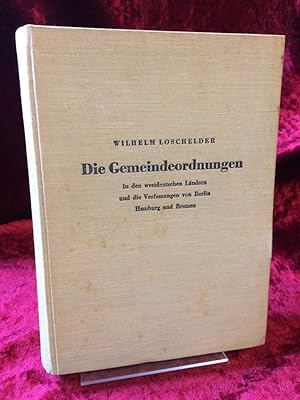 Die Gemeindeordnungen in den westdeutschen Ländern und die Verfassungen von Berlin, Hamburg und B...
