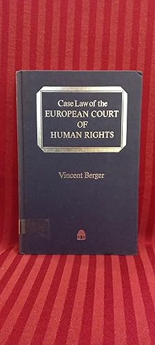 CASE LAW OF THE EUROPEAN COURT OF HUMAN RIGHTS. VOLUME II: 1988-1990