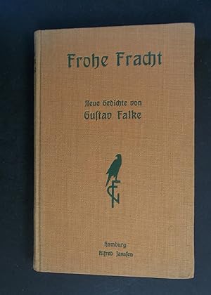 Bild des Verkufers fr Frohe Fracht - Neue Gedichte zum Verkauf von Antiquariat Strter