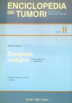 Image du vendeur pour Enciclopedia dei tumori Vol. II - Emopatie maligne mis en vente par Miliardi di Parole