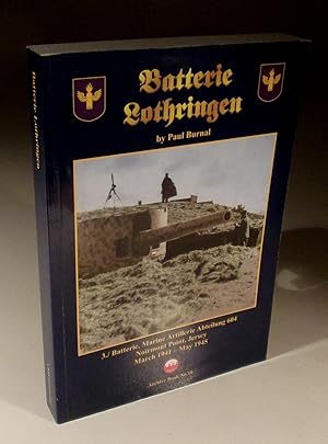 Immagine del venditore per Batterie Lothringen 3./ Batterie, Marine Artillerie Abteilung 604 Noirmont Point, Jersey venduto da Wadard Books PBFA