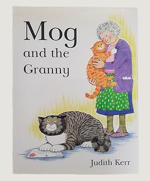 Seller image for Mog and the Granny. [SIGNED]. for sale by Keel Row Bookshop Ltd - ABA, ILAB & PBFA