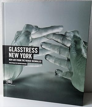 Seller image for Glasstress New York: New Art from the Venice Biennales for sale by Florentia Libri