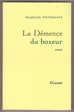 Bild des Verkufers fr La de?mence du boxeur: Roman (Litt?rature) (French Edition) zum Verkauf von Mom's Resale and Books