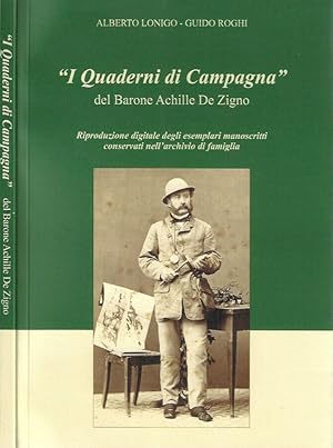 Bild des Verkufers fr I Quaderni di Campagna del Barone Achille De Zigno Riproduzione digitale degli esemplari manoscritti conservati nell'archivio di famiglia zum Verkauf von Biblioteca di Babele