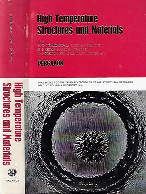 Bild des Verkufers fr High Temperature Structures and Materials Proceedings of the Third Symposium on Naval Structural Mechanics Heald at Columbia University, New York zum Verkauf von Biblioteca di Babele