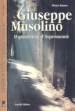 Bild des Verkufers fr Giuseppe Musolino. Il giustiziere d'Aspromonte zum Verkauf von Biblioteca di Babele