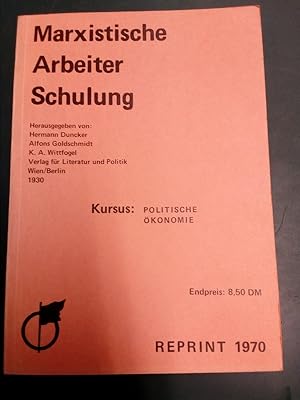 Seller image for Marxistische Arbeiter-Schulung. Kursus: Politische konomie. (= Politladen-Reprint; Nr. 2). for sale by Antiquariat Seitenwechsel
