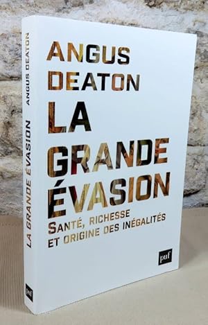 Imagen del vendedor de La grande vasion. Sant, richesse et origine des ingalits. a la venta por Latulu