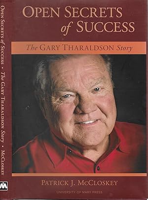 Open Secrets of Success: The Gary Tharaldson Story