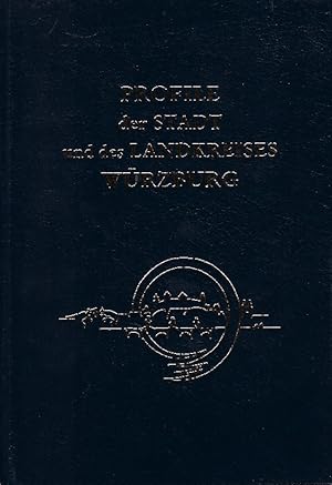 Imagen del vendedor de Profile der Stadt und des Landkreises Wrzburg a la venta por Antiquariat Lcke, Einzelunternehmung