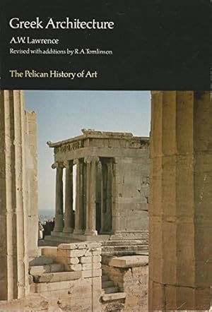 Seller image for Greek Architecture (Pelican History of Art) by A. Lawrence (1984-02-23) for sale by Ammareal