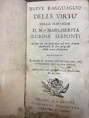 Breve Ragguaglio delle Virtù della Marchesa D. M.a Margherita Durina Serponti.
