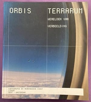 Bild des Verkufers fr Orbis Terrarum. Werelden van Verbeelding. zum Verkauf von Frans Melk Antiquariaat