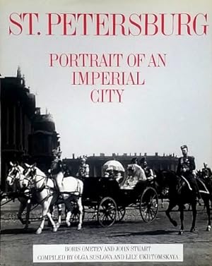 Seller image for St. Petersburg: Portrait of an Imperial City for sale by LEFT COAST BOOKS