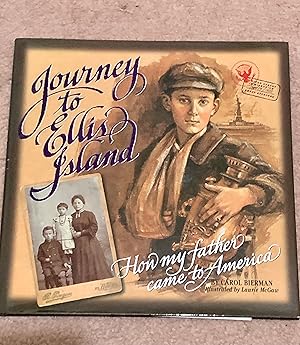 Journey to Ellis Island (Inscribed by illustrator, Laurie McGaw)