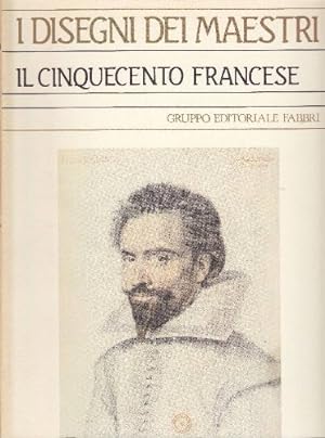Bild des Verkufers fr Il Cinquecento francese zum Verkauf von Ammareal