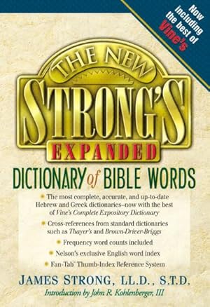 Image du vendeur pour New Strong's Expanded Dictionary of Bible Words mis en vente par GreatBookPrices