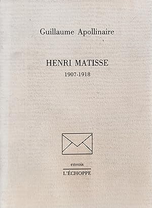 Henri Matisse 1907-1918