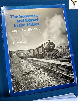 Bild des Verkufers fr The Somerset and Dorset in the Fifties Volume One: 1950-1954 zum Verkauf von BookLovers of Bath