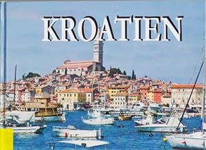 Wunderschönes Kroatien - Ein Bildband.
