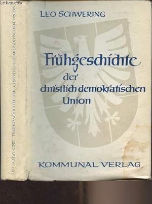 Bild des Verkufers fr Frhgeschichte der Christlich-Demokratischen Union zum Verkauf von Le-Livre