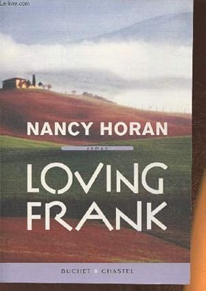 Immagine del venditore per Loving Frank venduto da Le-Livre