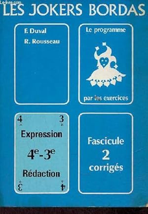 Seller image for Les jokers bordas le programme par les exercices - Expression rdaction 4e-3e - fascicule 2 : corrigs. for sale by Le-Livre