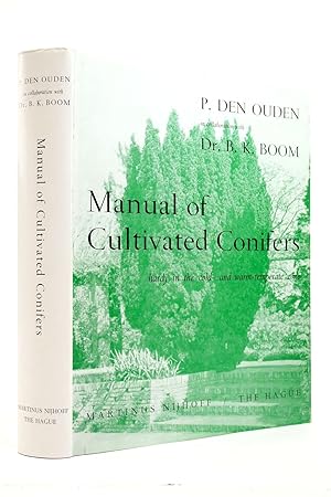Seller image for MANUAL OF CULTIVATED CONIFERS HARDY IN THE COLD- AND WARM-TEMPERATE ZONE for sale by Stella & Rose's Books, PBFA