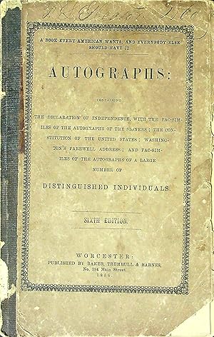 Imagen del vendedor de Autographs. The American Orator Appendix, Containing the Declaration of Independence, with the Fac-similes of the Autographs of the Signers; . . . and Fac-similes of the Autographs of a Large Number of Distinguished Americans a la venta por Wonder Book