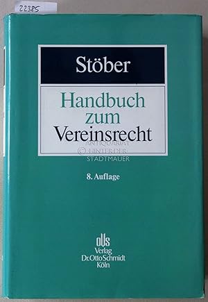 Seller image for Handbuch zum Vereinsrecht. for sale by Antiquariat hinter der Stadtmauer