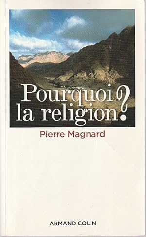 Image du vendeur pour Pourquoi la religion? mis en vente par L'Odeur du Book